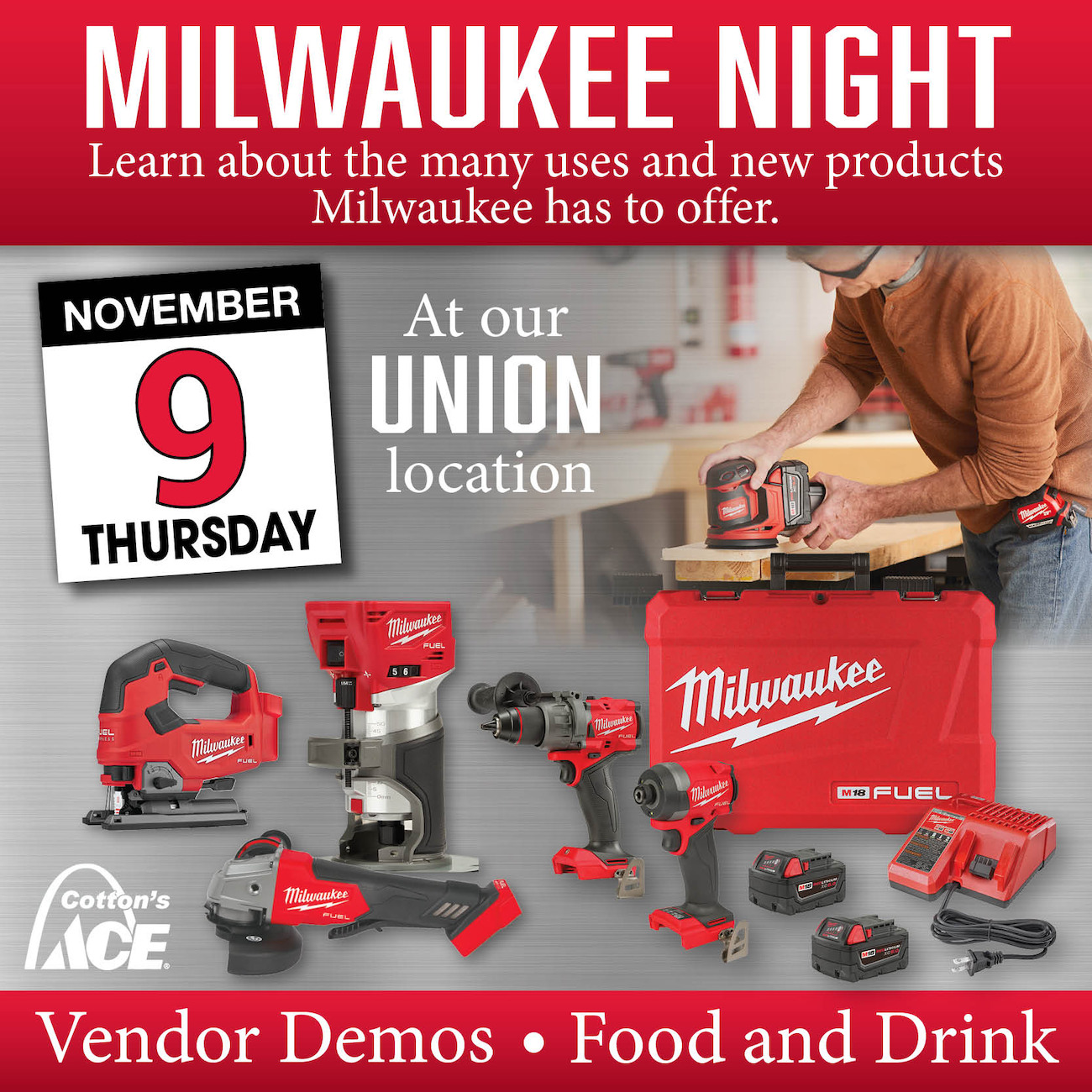 Milwaukee Night Event - Union - Cotton's Ace Hardware Store