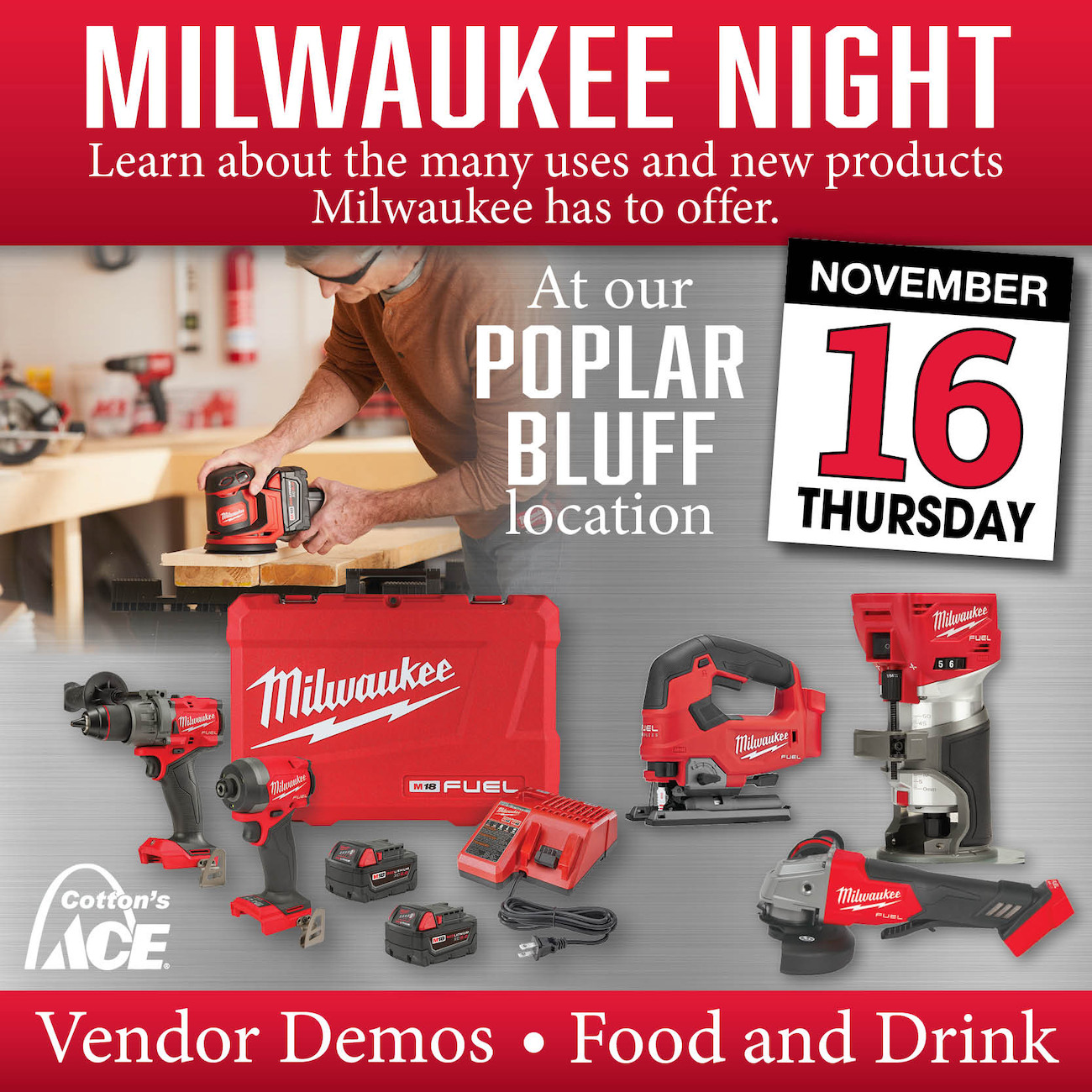 Milwaukee Night Event - Poplar Bluff - Cotton's Ace Hardware Store